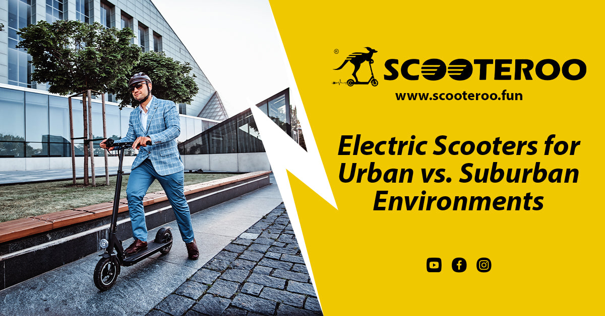 Electric Scooters for Urban vs. Suburban Environments